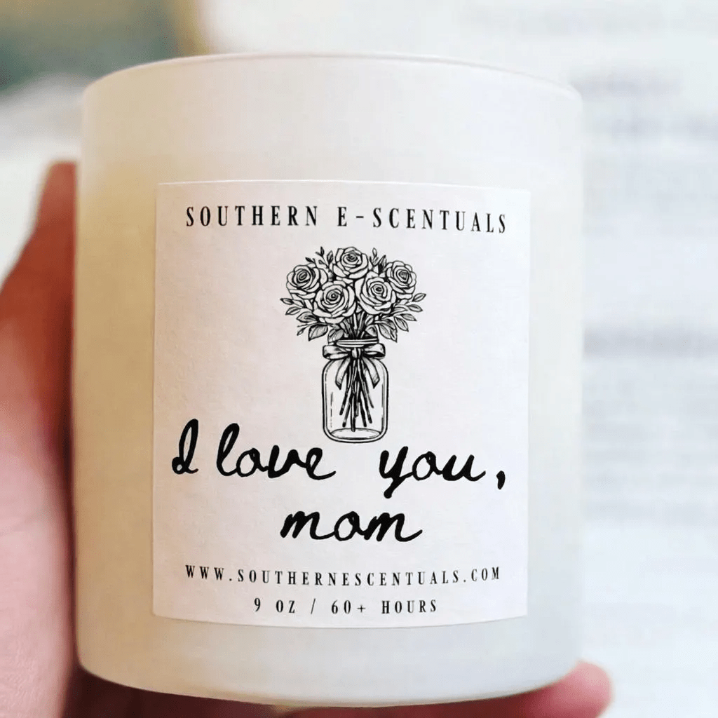 I Love You Mom Soy Candle | Gift for Mom | Cotton or Wooden Wick - Southern E-Scentuals
